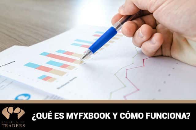 ¿Qué es Myfxbook y cómo funciona